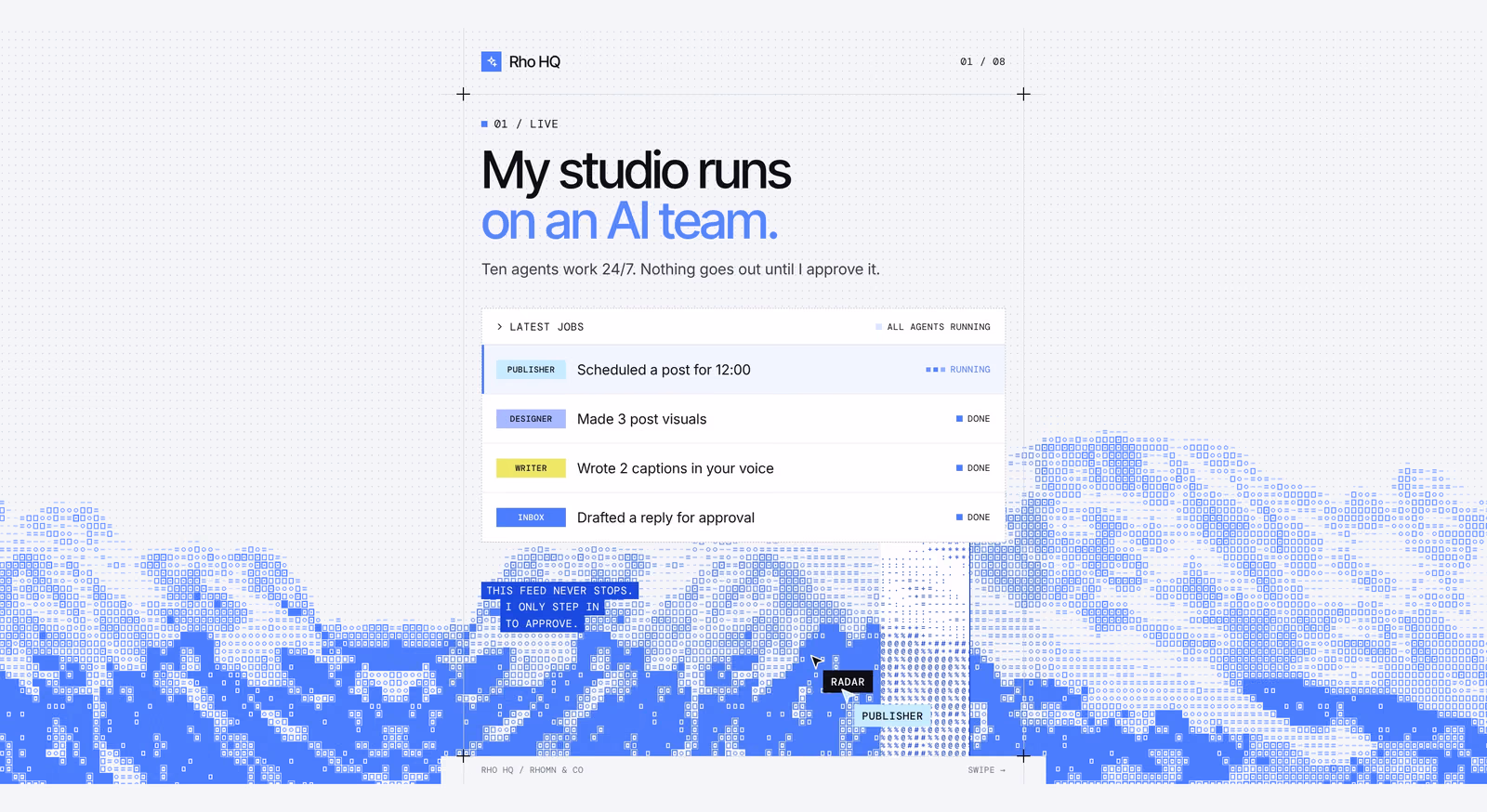 Prvi Rho HQ slajd, My studio runs on an AI team, sa listom poslova agenata uživo, u planinskom vijencu nacrtanom plavim kvadratima